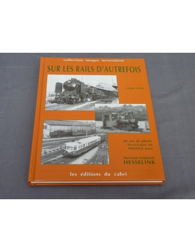 Sur les rails d'autrefois 1930-1970 Paris Déstockage Promo